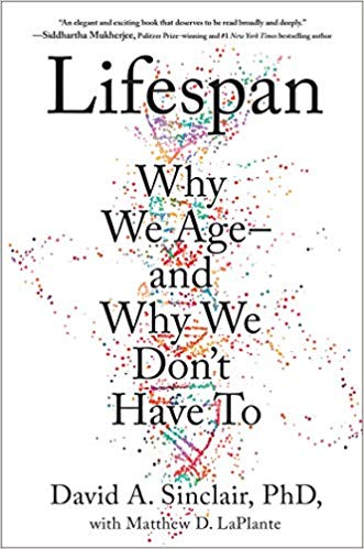 You are currently viewing Book Review: Lifespan By David A. Sinclair, PhD with Matthew D. LaPlante